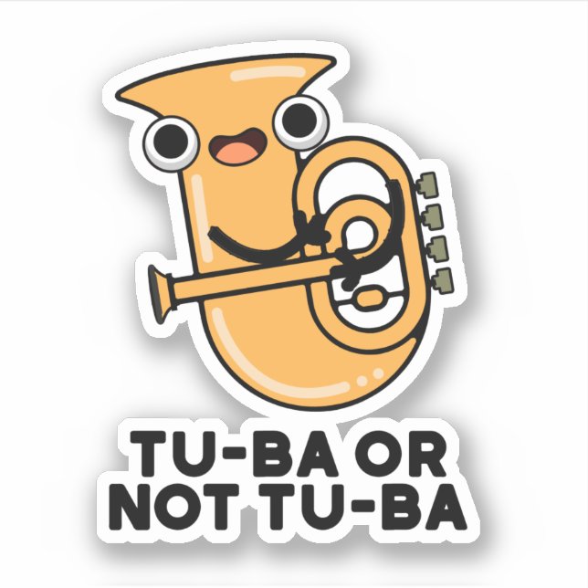 Sticker Tu-ba Ou Pas Tu-ba Funny Shakespeare Tuba Pun (Devant)