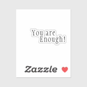 Sticker Tu en es Assez ! Confirmation imperméable transluc