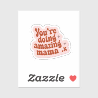 Sticker Tu fais de la maman extraordinaire
