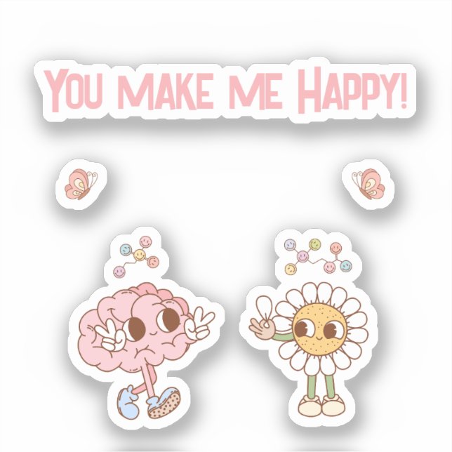 Sticker Tu Me Rends Heureux ! Joyeux cerveau (Recto)