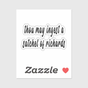 Sticker Tu peux ingérer un sachet de colle vinyle de Richa