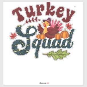 Sticker Turquie Squad Drôle Thanksgiving Day Run Pilgrim G