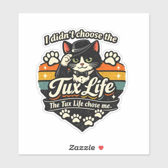 Sticker Tux Life m'a choisi Chat Drôle (Feuille)