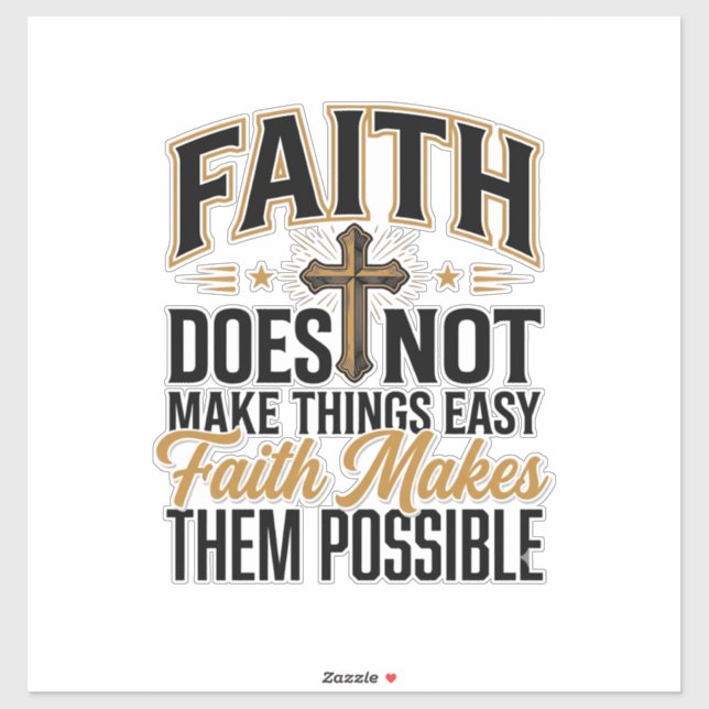 Sticker Typographie chrétienne Faith Makes Them Possible D (Feuille)