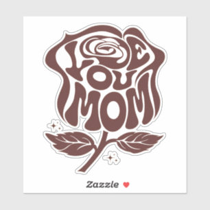 Sticker TYPOGRAPHIE Rose Maman Je T'Aime