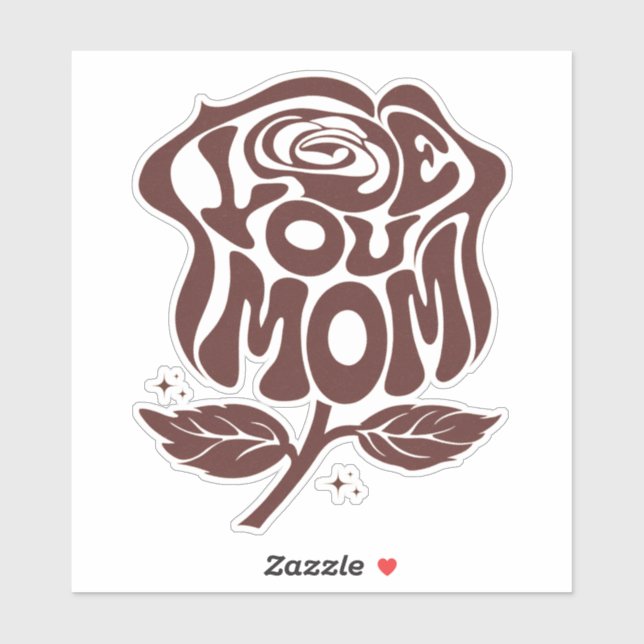 Sticker TYPOGRAPHIE Rose Maman Je T'Aime (Feuille)