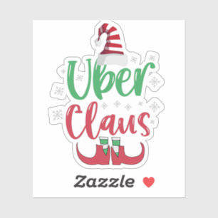 Sticker Uber Claus Funny Santa Family Matching Gift