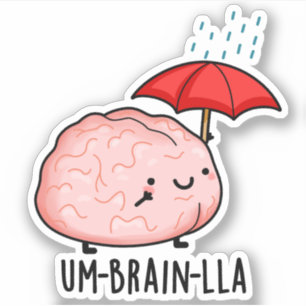 Sticker Um-cerveau-lla Funny Brain Puns