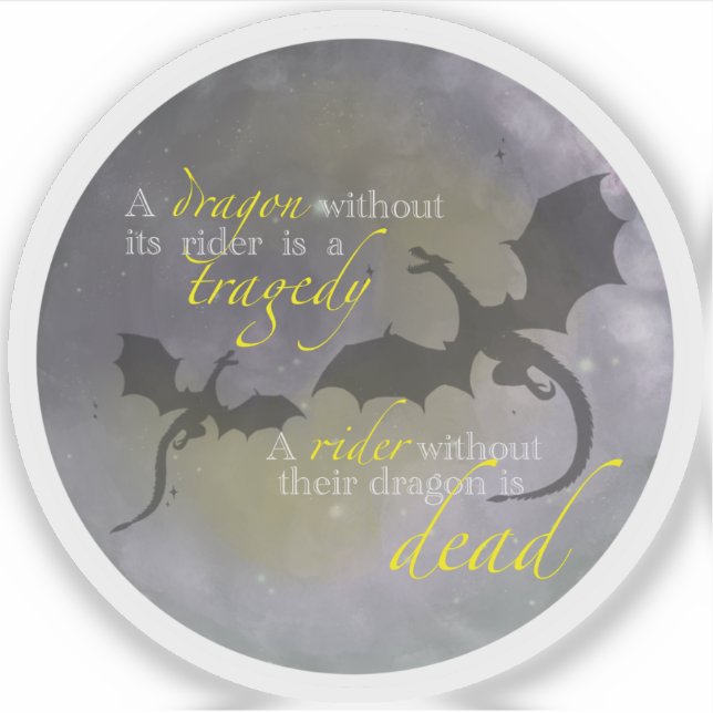 Sticker Un dragon sans son cavalier - Citation de Fourth W (Devant)
