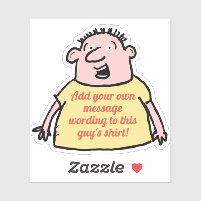 Sticker Un homme fou avec t-shirt Slogan sur un (Feuille)