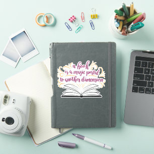 Sticker Un Livre Est Un Portail Magique Vers Une Autre Dim