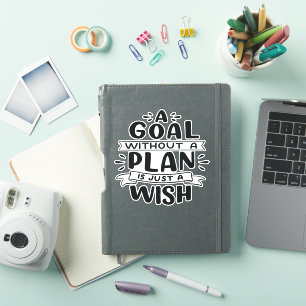 Sticker Un Objectif Sans Plan N'Est Qu'Un Souhait