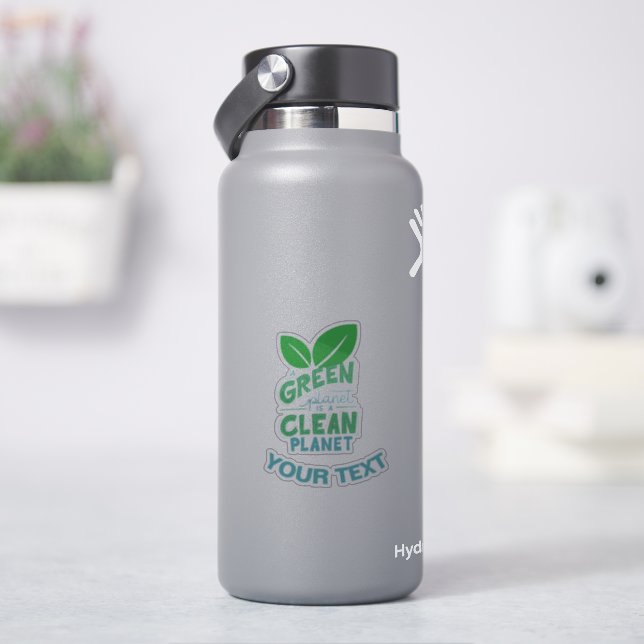 Sticker Une planète verte est une planète propre, le chang (HydroFlask)