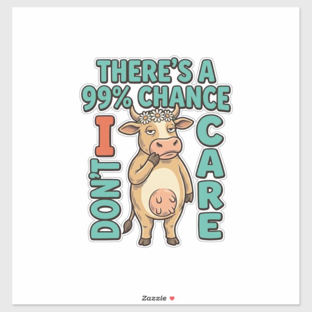 Sticker Vache drôle 99% de chance que je m'en fiche Graphi (Feuille)