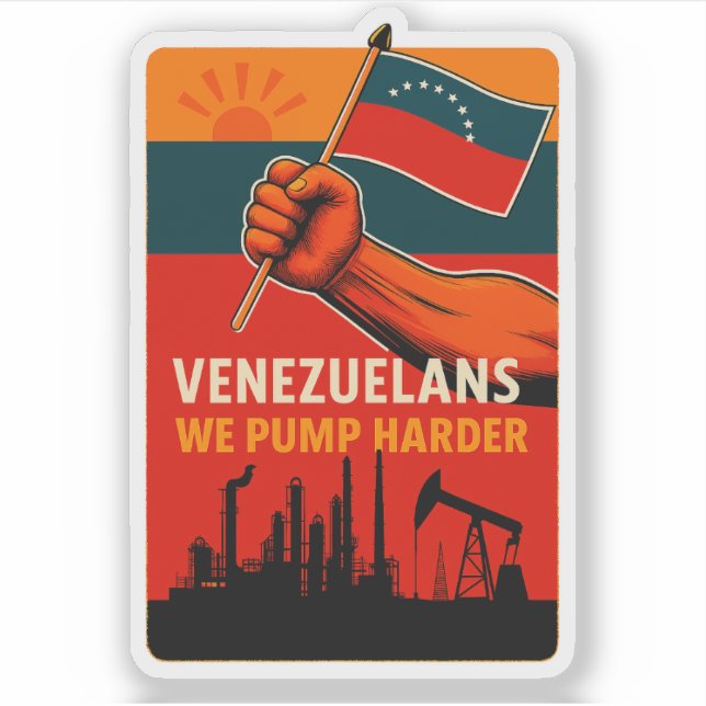 Sticker Vénézuéliens Nous Pompons Plus Fort Drapeau Pétrol (Devant)