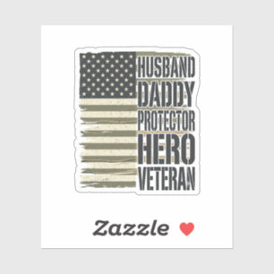 Sticker Vétéran Mari Papa Protecteur Héros Chemise Drapeau