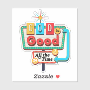 Sticker Vintage Christian Retro Dieu est bon tout le temps