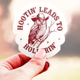 Sticker Vinyle de hibou Hootin' mène à Hollerin'