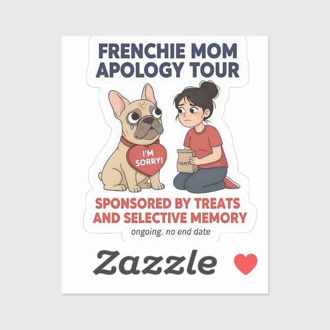 Sticker Visite d'excuses de maman Frenchie Design drôle (Feuille)