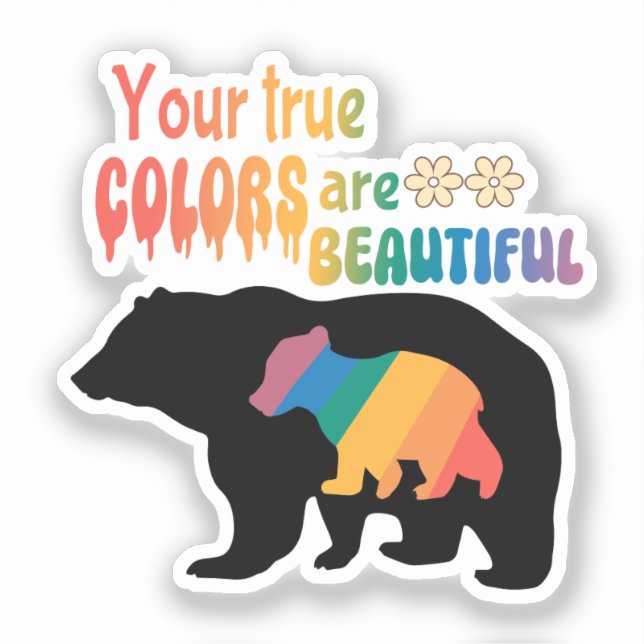 Sticker Vos Vrais Couleurs Sont Belles - Ours Silhouette (Recto)