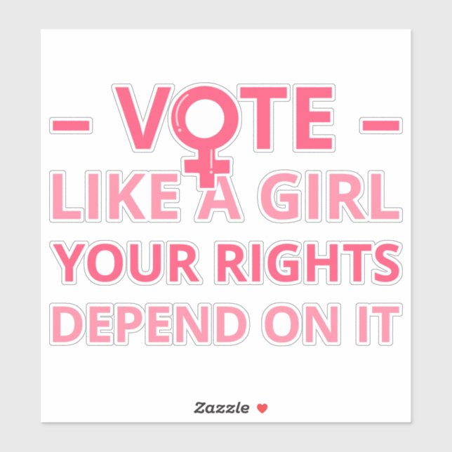Sticker Votez comme une fille Vos droits en dépendent II (Feuille)