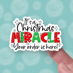 Sticker Votre commande est ici Noël Miracle Cute Business