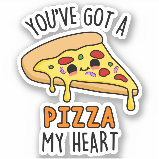 Sticker Vous avez une pizza Mon Coeur Pizza Pizza Drôle (Devant)