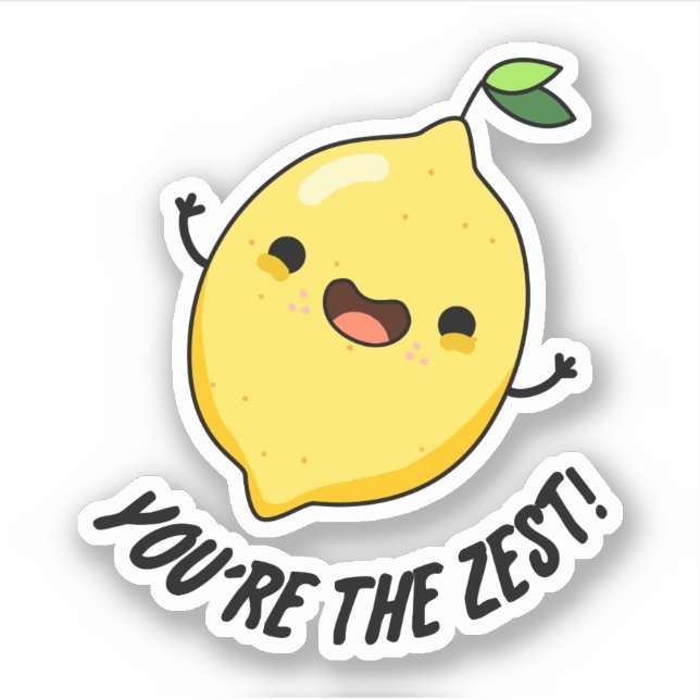 Sticker Vous êtes le Zest Funny Lemon Pun (Devant)