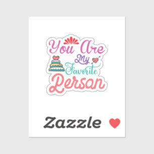 Sticker Vous êtes ma personne préférée Valentine