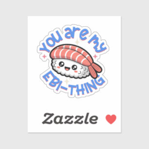 Sticker Vous êtes mon truc Ebi bleu texte Sushi