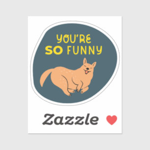 Sticker vous êtes si drôle mignon chien illustré marine ja