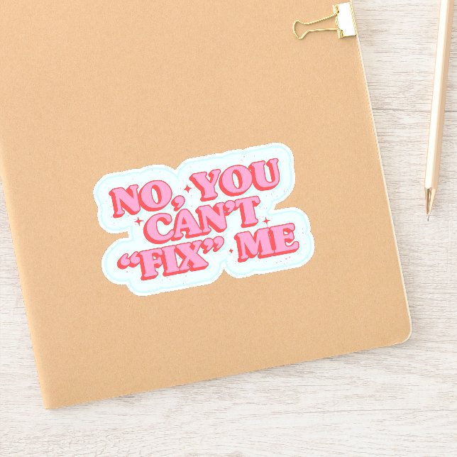 Sticker Vous ne pouvez pas me résoudre : Une déclaration d (Carnet)
