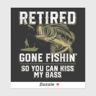 STICKER VOUS POUVEZ EMBRASSER L'ACHIGAN