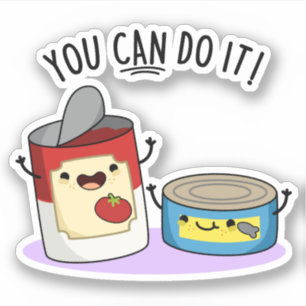 Sticker Vous Pouvez Le Faire Drôle Canned Food Pun