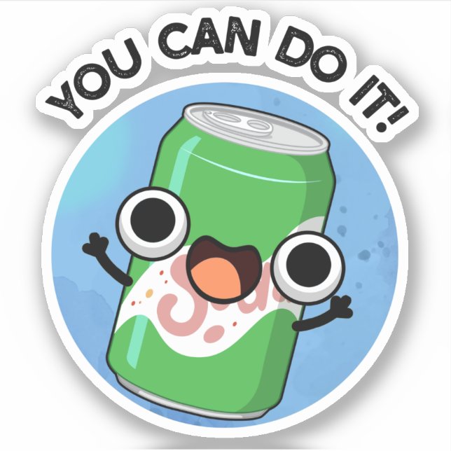 Sticker Vous Pouvez Le Faire Drôle Soda Pop Pun (Devant)