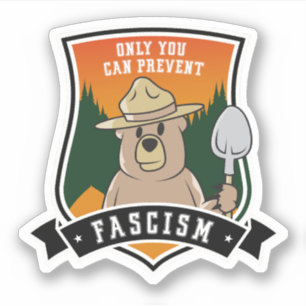 Sticker Vous seul pouvez prévenir les fascistes