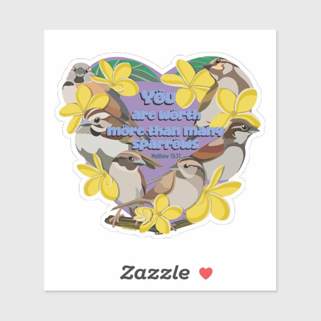 Sticker Vous valez plus que de nombreux moineaux (Feuille)