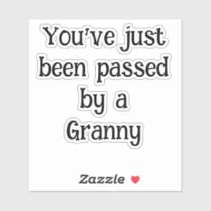 Sticker Vous venez d'être passé par un cordon vinyle Grann