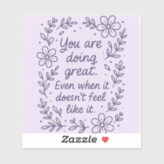 Sticker Vous vous en sortez bien !