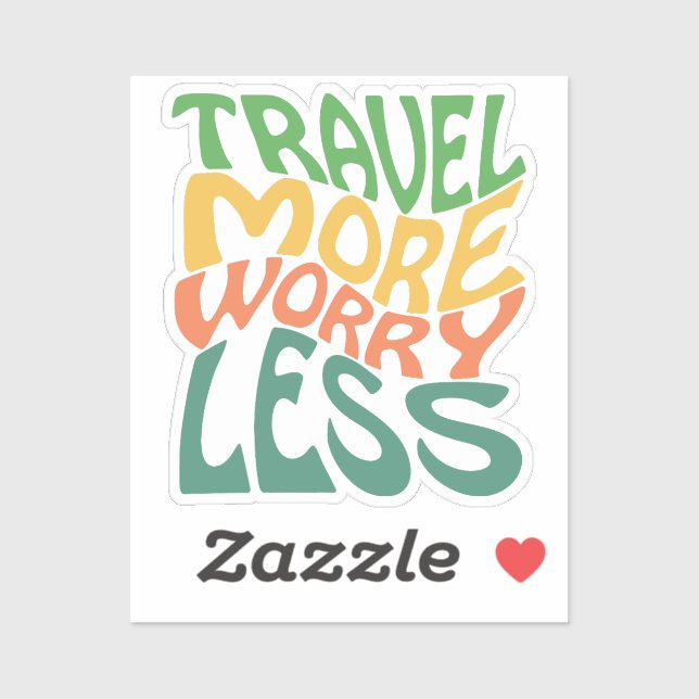 Sticker Voyagez plus de souci moins (Feuille)