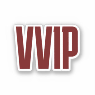 Sticker VVIP (Personne Très, Très Importante)