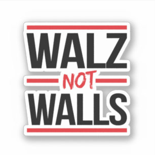 Sticker Walz NOT Walls