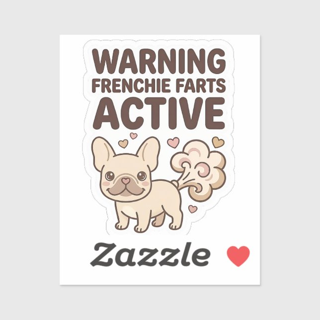 Sticker Warning Frenchie Farts Active (Feuille)