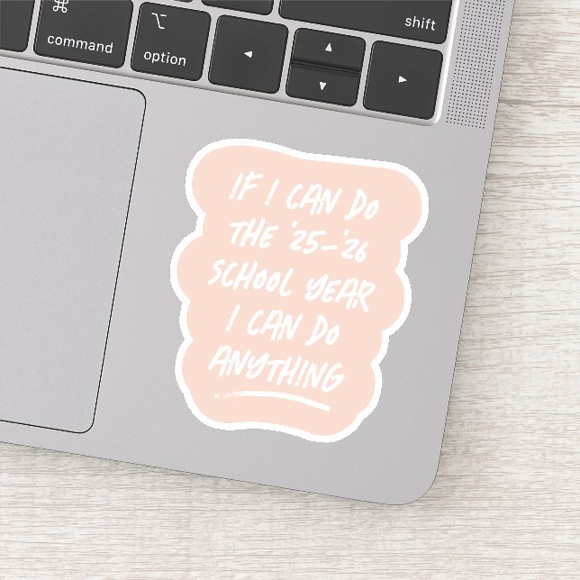Sticker We can do anything funny inspiring 2022 blush (Détail)