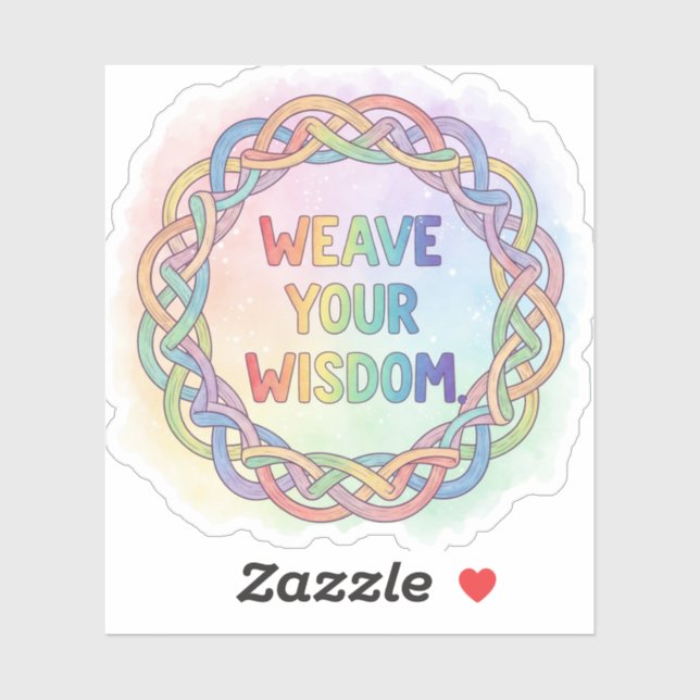 STICKER WEAVE YOUR WISDOM. (Feuille)