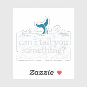 Sticker Whale Pun : Puis-Je Vous Faire Quelque Chose ?