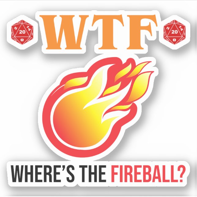 Sticker WTF - Où est The Fireball ? (Devant)