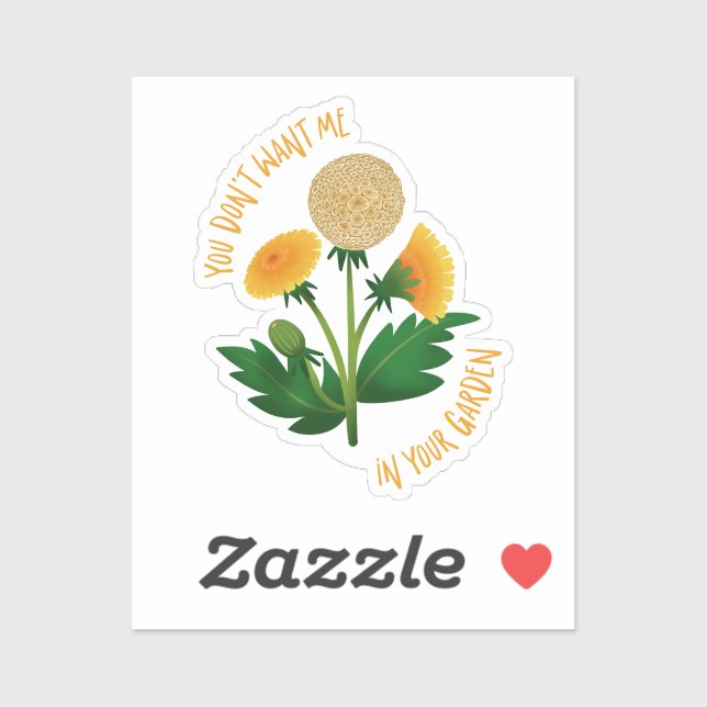 Sticker You Don't Want Me In Your Garden (Feuille)