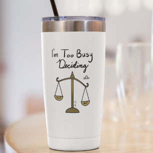 Sticker Zodiac Libra "Je suis trop occupé à décider."