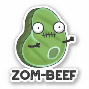 Sticker Zom-beef drôle Halloween Zombie Pun de viande Zomb
